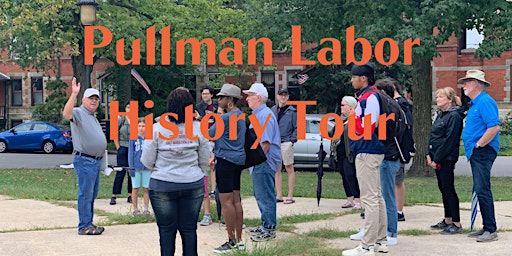 Labor History Tour of Historic Pullman