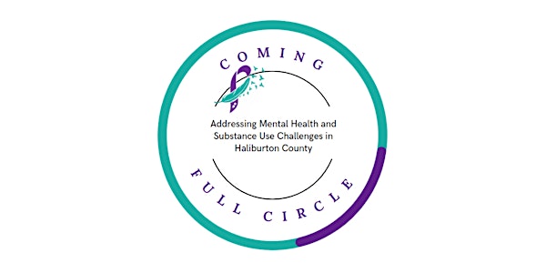 COMING FULL CIRCLE - Addressing Mental Health and Substance Use Challenges