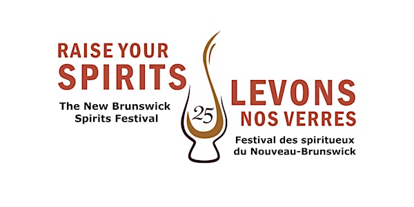 The 25th New Brunswick Spirits Festival