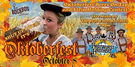 Oktoberfest [The Bratwurst Brothers] - October 8, 2022 - 115 Bourbon Street