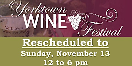 Yorktown Wine Festival 2022 - Rescheduled