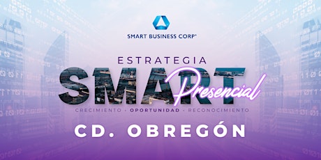 Estrategia Smart Presencial: CD. Obregón