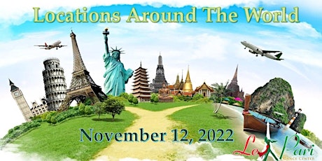 Students Showcase "Locations Around The World", November 12, 2022