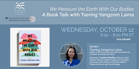 We Measure the Earth With Our Bodies - Book Talk with Tsering Yangzom Lama