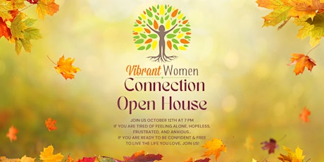 Open House - Vibrant Women Virtual Connection