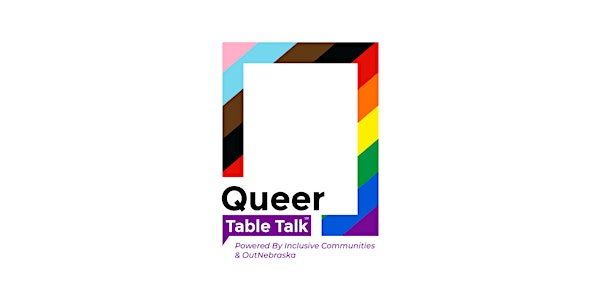 Queer Table Talk: Faith and the Queer Community