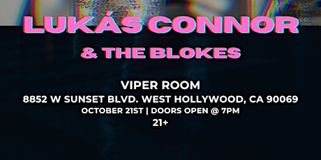 Lukás Connor & The Blokes - Main Stage @ The Viper Room