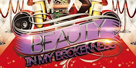 TNT Events by Designs Presents "Beauty In My Brokenness" primary image
