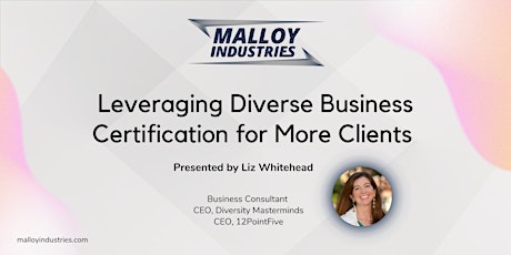 Leveraging Diverse Business Certification for More Clients