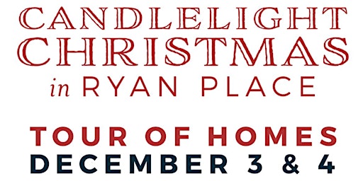 38th Annual Candlelight Christmas in Ryan Place