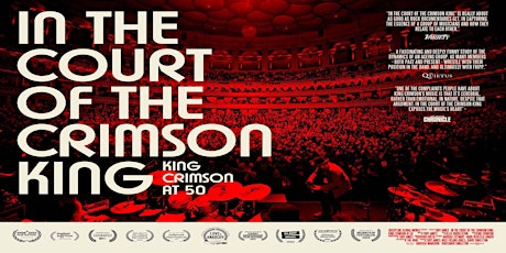 "In the Court of the Crimson King. King Crimson at 50."  (World Premiere)