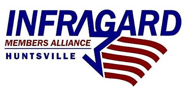 October 2022 Huntsville InfraGard Monthly Meeting