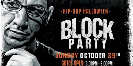 HIP-HOP HALLOWEEN THE BLOCK PARTY: featuring KID CAPRI  primary image