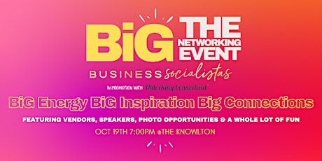 BIG - THE NETWORKING EVENT