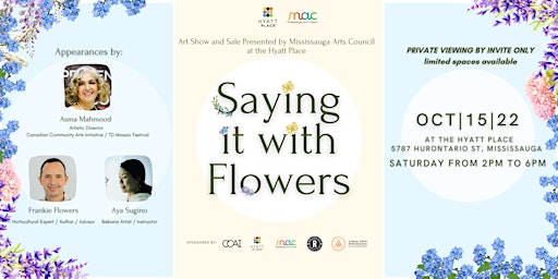 Saying It With Flowers - Art show and sale