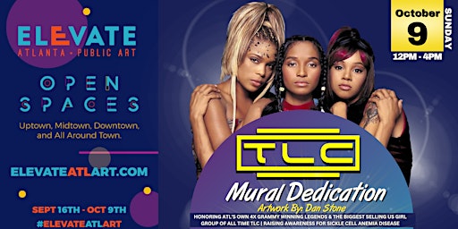 Crazy, Sexy, Cool: A Mural Dedication to ATL's own TLC