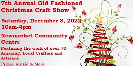 7th Annual Old Fashioned Christmas Craft Show primary image