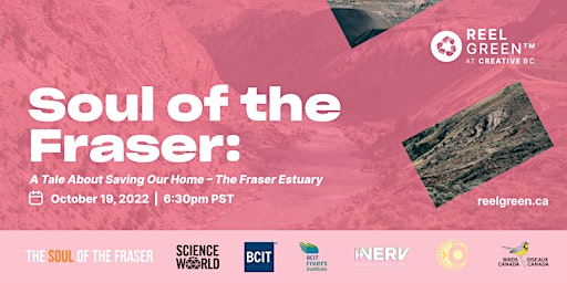 Reel Green™ Presents: Soul Of The Fraser - Screening and Q&A