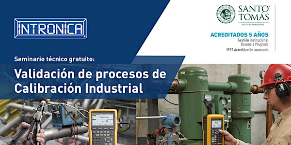 Seminario: Validación procesos Calibración Industrial -  LA SERENA