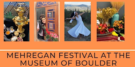 Persian Cultural Day at The Museum of Boulder Celebrating Mehregan