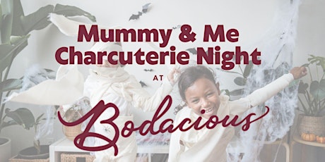 Mummmy & Me Charcuterie Night!