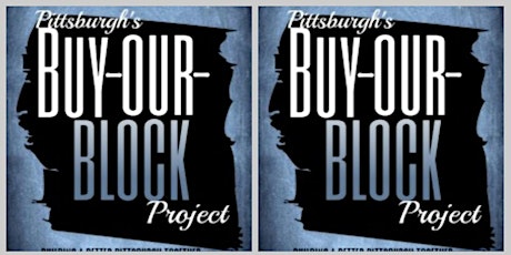 DBH Pittsburgh's Buy-our-Block Project (Membership) primary image