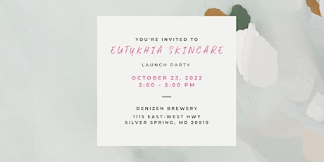 Eutykhia Skincare Launch Party