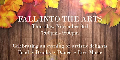 Fall Into the Arts - A celebration of local artisans!
