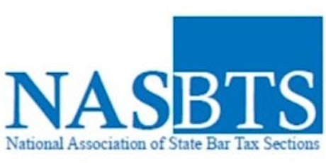 National Association of State Bar Tax Sections (NASBTS) Annual Conference