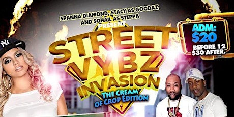 Street Vybz Invasion: The Cream of Crop Edition