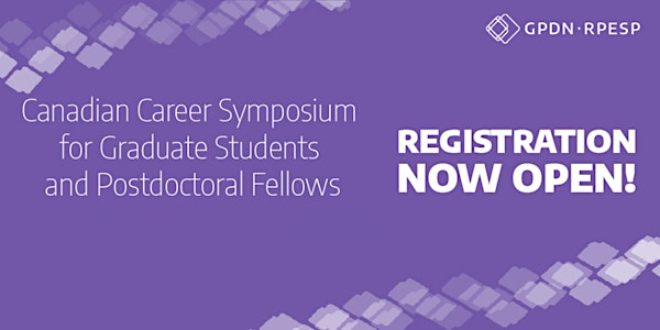 Canadian Career Symposium for Graduate Students and Postdoctoral Fellows