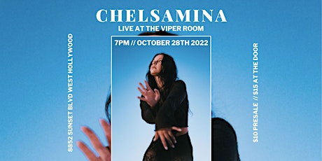 Chelsamina LIVE @ The Viper Room