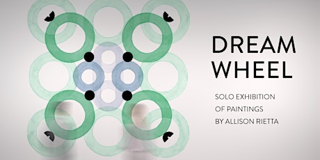 Dream Wheel / Solo Art Exhibition