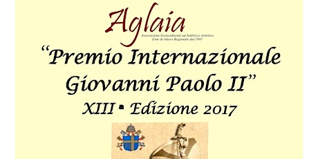 Immagine principale di Premio Internazionale Giovanni Paolo II - XXIIIª Edizione - 2017 