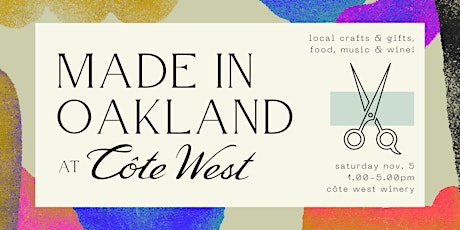 Made in Oakland: Holiday Shopping, Wine & Music!