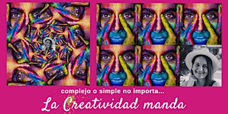 La Creatividad manda – Complejo o simple no importa
