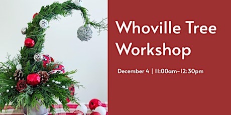 Whoville Tree Workshop