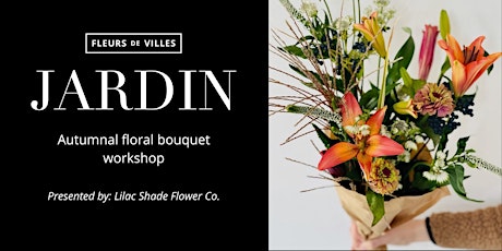 Fleurs de Villes Hudson Yards: Autumnal Floral Bouquet Workshop