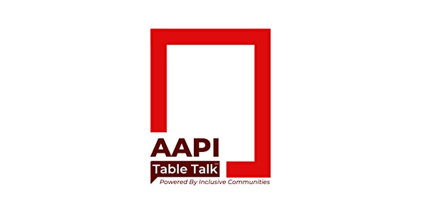 AAPI Table Talk: Breaking the Bamboo Ceiling