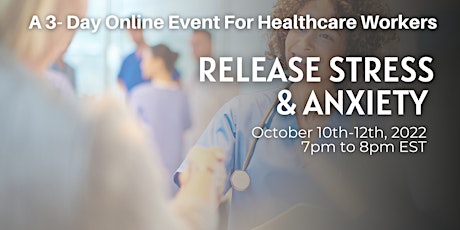 Release Stress & Anxiety for Healthcare Workers