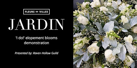 Fleurs de Villes Hudson Yards: 'I do!' Elopement Blooms Demonstration