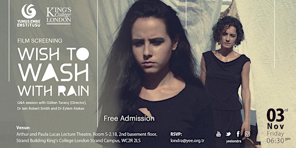 Film Screening of Wish To Wash With Rain with a Q&A session