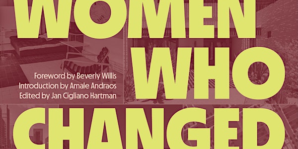 The Women Who Changed Architecture (Online)