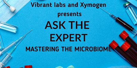 Ask the Experts: Mastering the Microbiome
