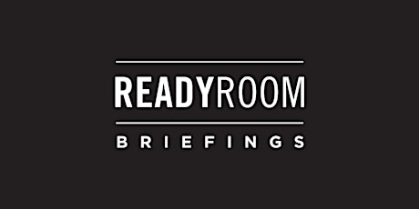 Ready Room Briefings: November Session primary image
