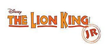Sonora Elementary Proudly Presents  Lion King, Jr.