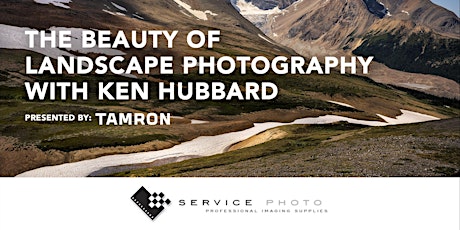 The Beauty of Landscape Photography w/ Ken Hubbard