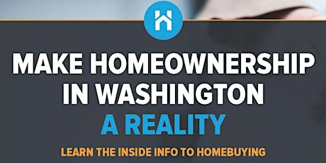 First Time Homebuyer Workshop- Washington State Housing Finance Commission