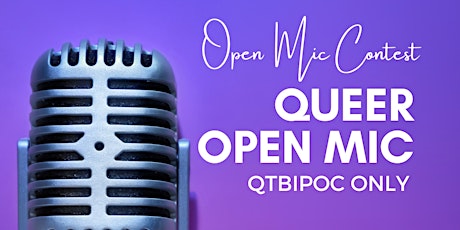 Queer Open Mic Night Contest