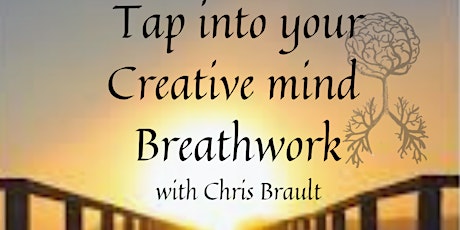 Breathwork with Chris Brault for Tapping into your Creativity